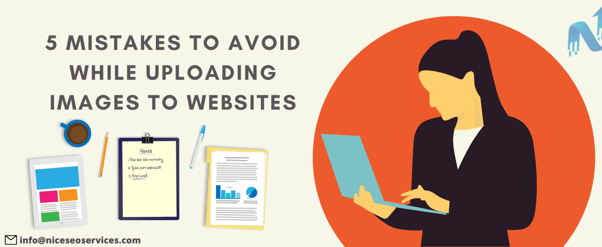 5 Mistakes to avoid while uploading images to websites