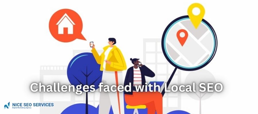 Challenges faced with Local SEO